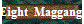 Eight  Magganga